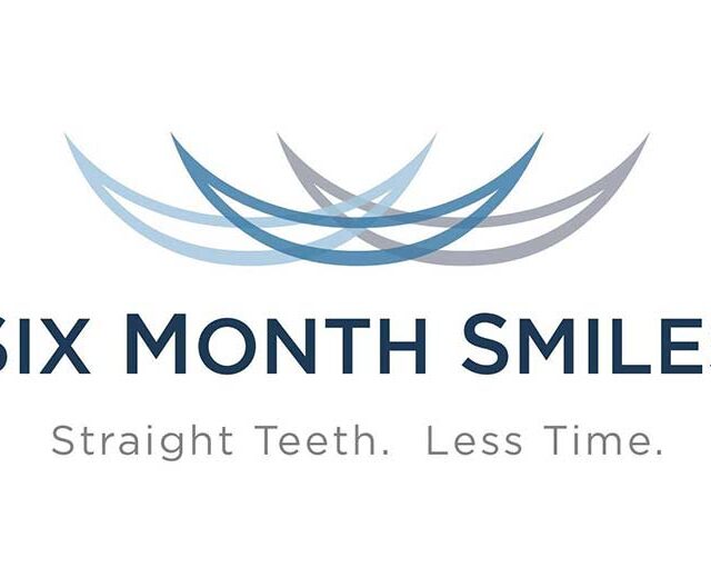 Six Month Smiles